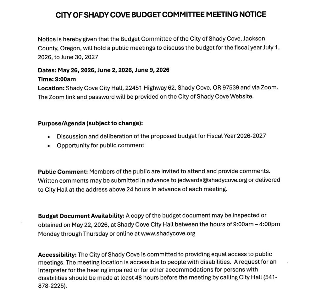 notice for shady Cove May 26, June 2 and July 9 budget meetings