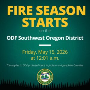 graphic from the oregon department o forestry announcing the may 15 start of fire season.