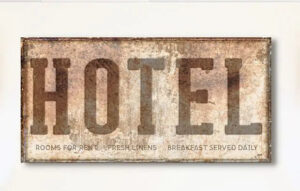 vintage sign reading "Hotel"
