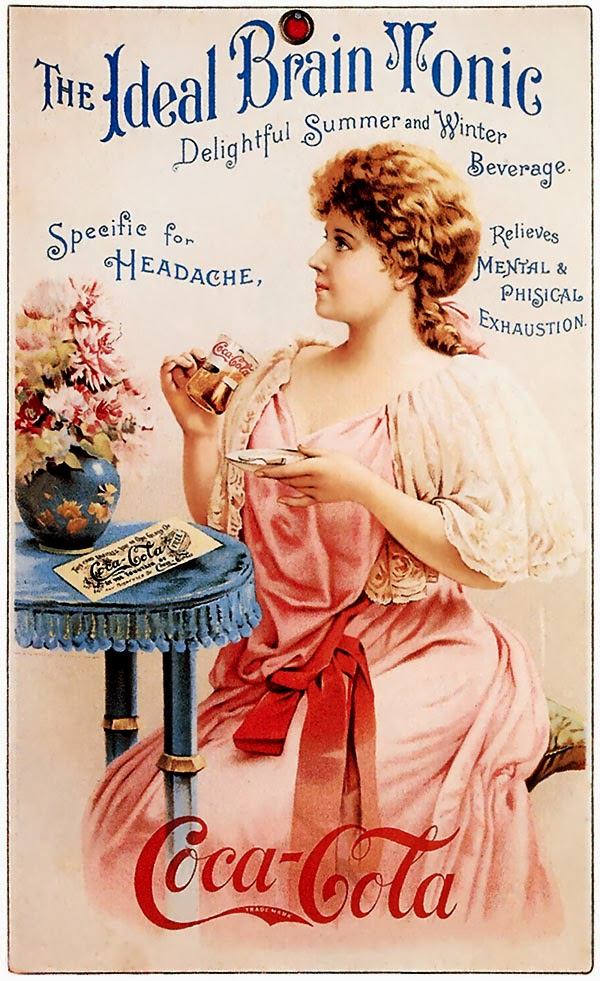 Victorian era ad for "The Ideal Brain Tonic" - Coca Cola.