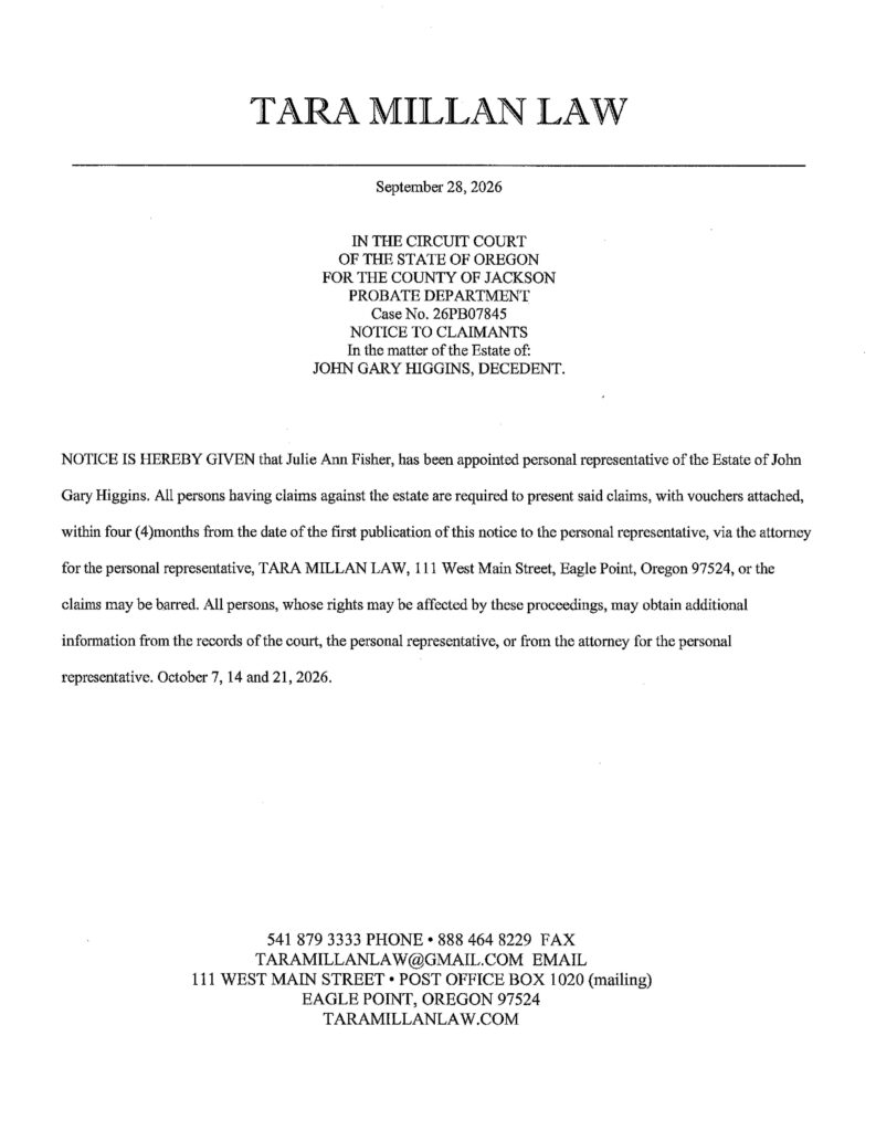 notice that Julie Ann fisher has been appointed personal representative of the Estate of John Gary Higgins.